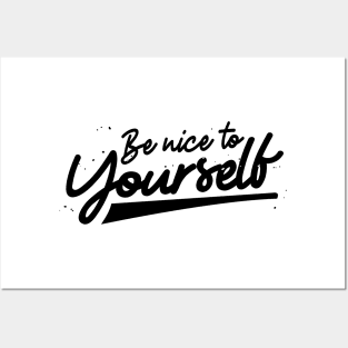 'Be Nice To Yourself' PTSD Mental Health Shirt Posters and Art